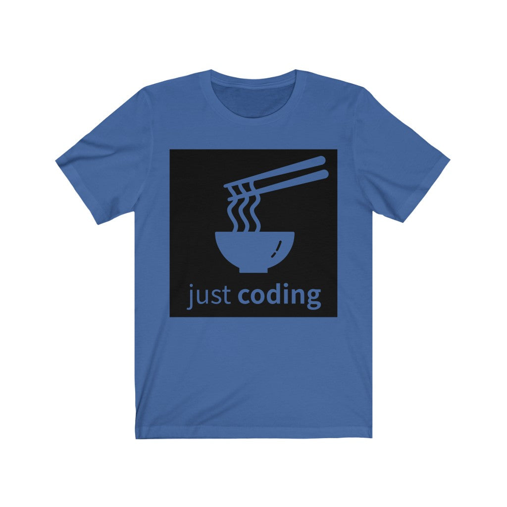 Just Coding Solid T-Shirt